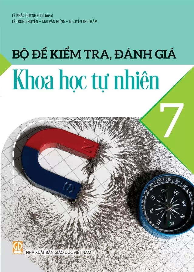 BỘ ĐỀ KIỂM TRA, ĐÁNH GIÁ KHOA HỌC TỰ NHIÊN LỚP 7 (Theo chương trình GDPT 2018)
